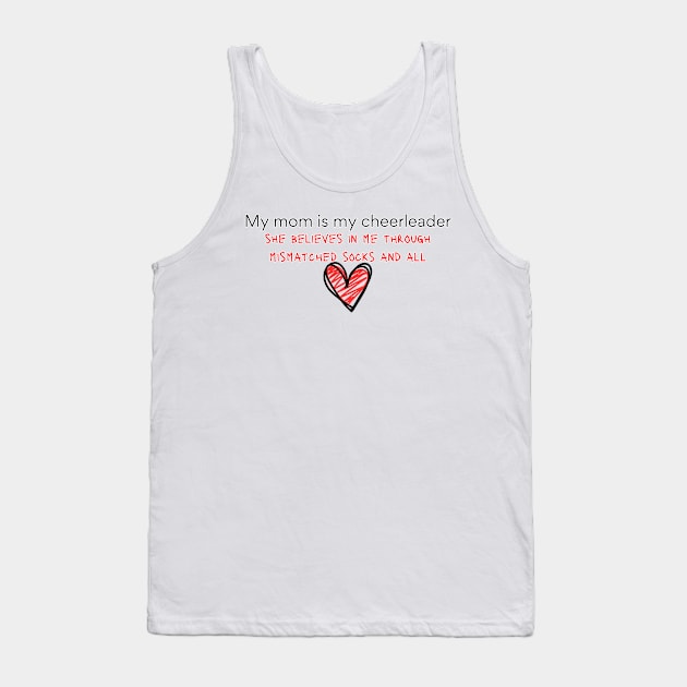 My mom is my cheerleader Tank Top by softprintables